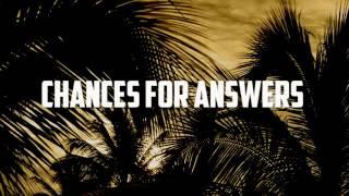 The Official "Chances for Answers" Video