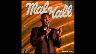 The Doc G Show April 9th 2025 (Featuring Mal Hall)