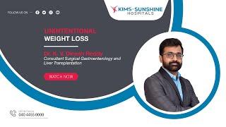 Dr Dinesh Reddy About Unintentional Weight Loss