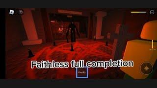 Faithless full completion! (lite horror) @Cody-rossy-on-roblox him helped