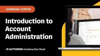 Introduction to Account Administration