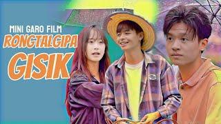 Rongtalgipa Gisik।। Mini Garo Film 2024।। Rubel Sangma।। Garo New Video