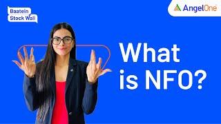 New Fund Offer (NFO): What is NFO? | Things to Know Before Investing In NFO