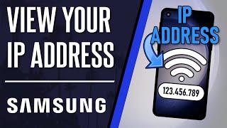 How to View IP Address on Samsung Phone