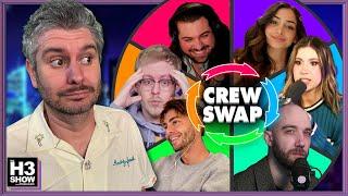 The Crew Switches Jobs And Feelings Get Hurt - H3 Show #22