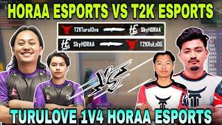 Horaa Esports vs T2K Esports 4v4 Fight | TuruLove 1v4 Horaa Esports | Clash with kvn