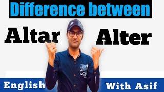 Difference between altar and alter | English with Asif