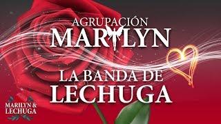 Cumbias Testimoniales | Enganchados La Banda de Lechuga y Agrupacion Marilyn