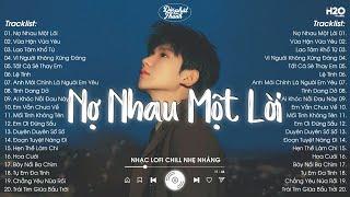 Nợ Nhau Một Lời (lofi ver.) | Gặp Được Em Do Duyên Do Số Hot TikTok