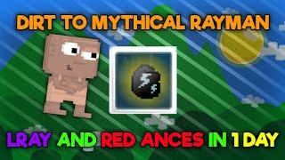 Dirt To Mythical Rayman #1 | First Lray and Red Ances!!? | Growtopia Creative Private Server