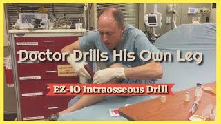 A Doctor Drills His Own Leg with an IO Needle