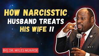 God’s Comfort for Wives in Narcissistic Marriages,#relationshiphealing,#MylesMunroe