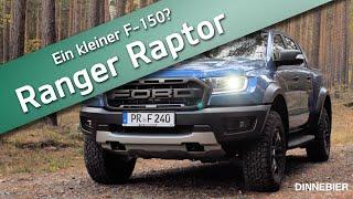 Der Ford Ranger Raptor - Wir testen das Monster | DINNEBIER TV