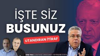 İşte siz busunuz! utandıran itiraf | Çıkış Yolu