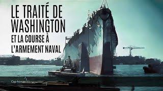 La course à l'armement naval et le traité de Washington