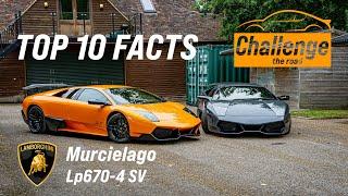 TOP 10 Facts - Lamborghini Murcielago SV