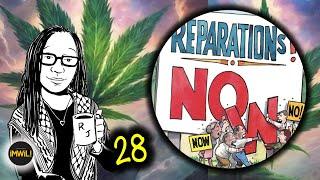 Happy 420! Reparations and The Cannabis Industry on this Week's Saturdays With Renee (SwR 28)