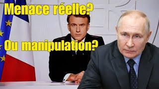 La menace Russe est elle réelle? Ou manipulation de Macron?