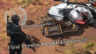 Star Citizen - First Person Stealth Explained