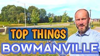 TOP Things To Know About Living In Bowmanville