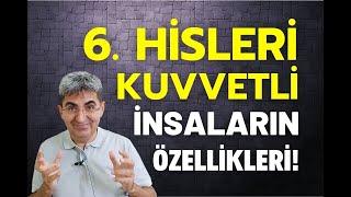 6. HİSLERİ KUVVETLİ İNSANLARIN ÖZELLİKLERİ! | Canten Kaya