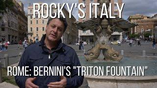 ROCKY'S ITALY: Rome - Bernini's "Triton Fountain"