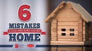 6 Mistakes to Avoid When Buying Your Next Home | Dwight Streu, Edmonton Real Estate Agent/ REALTOR®