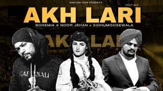 Akh Lari : Noor jehan x Bohemia x Sidhumoosewala | Ankush Rdb