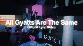 Jelly House - All Gyatts Are The Same (Official Lyric Video)