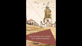 "The History of a Town" By Mikhail E. Saltykov-Shchedrin