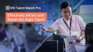 Effectively Attract and Retain the Right Talent | VXI Talent Match Pro