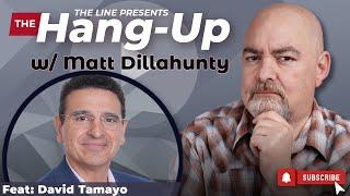 (Re-Schedulued) Guest: David Tamayo | The Hang Up w/ Matt Dillahunty 04.26.23