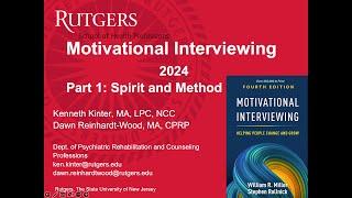 Motivational Interviewing Part 1: Spirit and Method. (includes new 4th edition content)