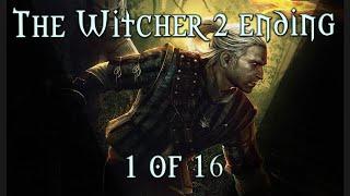 The Witcher 2 - Assassins of Kings Ending (1 of 16 possible endings)