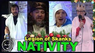 MERRY CHRISTMAS | The Legion of Skanks Nativity!