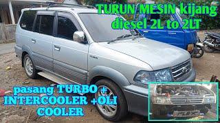 Kijang TURBO || OVER HOUL dan  pasang TURBO intercooler & OLI COOLER.