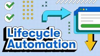 Learn Lifecycle Automation Promo