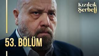 Kızılcık Şerbeti 53. Bölüm  @showtv