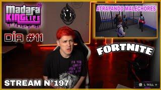 LIT KILLAH MADAFAKING LIFE DÍA #11 / ATRAPANDO MALECHORES / FORTNITE
