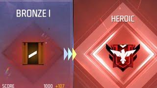 BRONZE TO HEROIC | Rank Push | Garena Free Fire | Rank Push In Solo + Squad | BR Rank