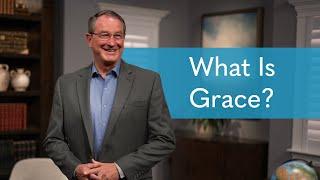 What Is Grace? | LHT Presents