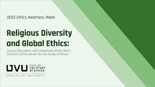 Religious Diversity and Global Ethics