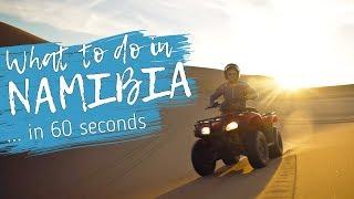 What to do in NAMIBIA in 60 seconds