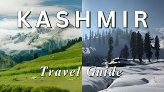 KASHMIR COMPLETE GUIDE | Summer | Winter | Itinerary | Budget | Safety