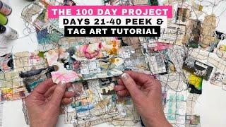 The 100 Day Project Days 21-40 Peek & Art Tag Tutorial