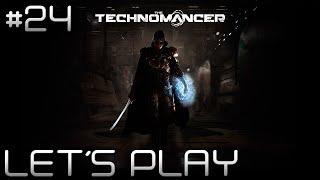 #24 The Technomancer - L'Assemblée du Peuple | LET'S PLAY FR