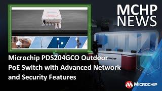 Microchip PDS-204GCO Outdoor PoE Switch with Advanced Network and Security Features