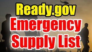 Ready.gov – Evaluating their EMERGENCY CHECKLIST – Be READY