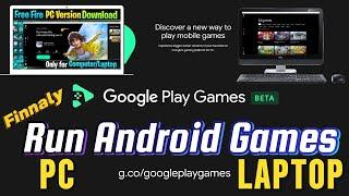 Run Android Games at PC with Google Play Games | The Future of Gaming: Playing Android Games on PC