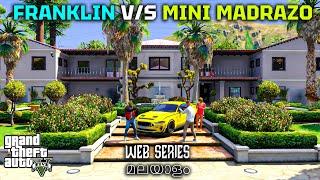 Franklin VS Mini Madrazo | GTA 5 Web Series മലയാളം #219